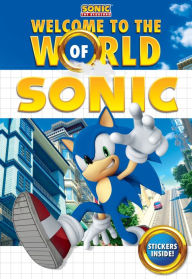 Title: Welcome to the World of Sonic, Author: Lloyd Cordill