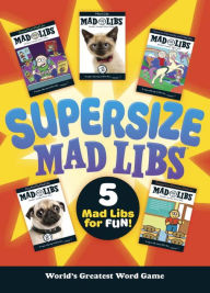 Title: Supersize Mad Libs: World's Greatest Word Game, Author: Mad Libs