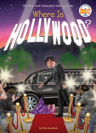 Title: Where Is Hollywood?, Author: Dina Anastasio