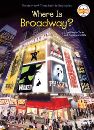Title: Where Is Broadway?, Author: Douglas Yacka