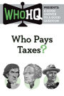 Who Pays Taxes?: A Good Answer to a Good Question