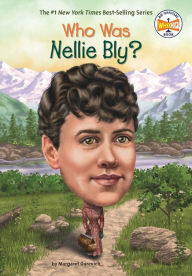 Download epub ebooks for ipad Who Was Nellie Bly?