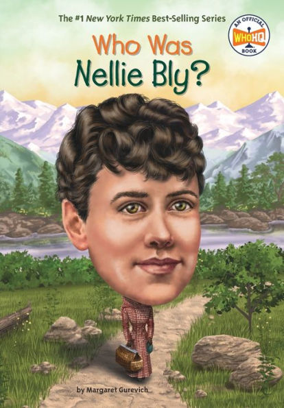 Who Was Nellie Bly?