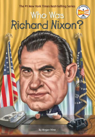 Title: Who Was Richard Nixon?, Author: Megan Stine