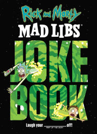 Download a free guest book Rick and Morty Mad Libs Joke Book 9781524790738