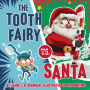 The Tooth Fairy vs. Santa