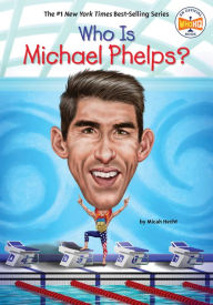 Book download pda Who Is Michael Phelps? by Micah Hecht, Who HQ, Manuel Gutierrez