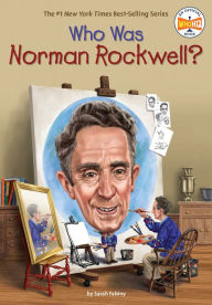 Title: Who Was Norman Rockwell?, Author: Sarah Fabiny