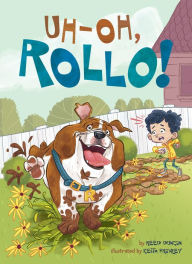 Title: Uh-Oh, Rollo!, Author: Reed Duncan