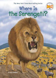 Title: Where Is the Serengeti?, Author: Nico Medina
