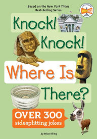 Title: Knock! Knock! Where Is There?, Author: Brian Elling