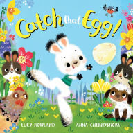 Title: Catch That Egg!, Author: Lucy Rowland