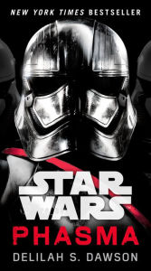 Title: Phasma (Star Wars): Journey to Star Wars: The Last Jedi, Author: Delilah S. Dawson