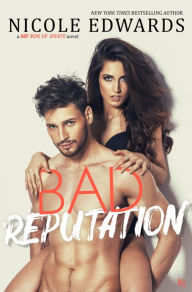 Title: Bad Reputation: A Bad Boys of Sports Novel, Author: Nicole Edwards