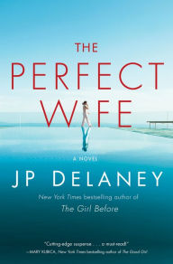 Download ebooks for ipad on amazon The Perfect Wife  9781524796761 by JP Delaney English version