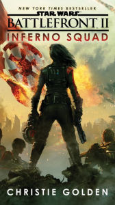 Title: Battlefront II: Inferno Squad (Star Wars), Author: Christie Golden