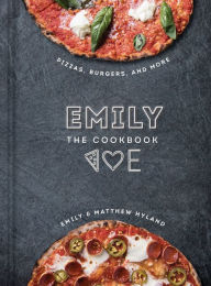 Title: EMILY: The Cookbook, Author: Emily Hyland