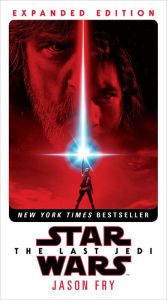 Title: The Last Jedi: Expanded Edition (Star Wars), Author: Jason Fry