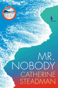 Title: Mr. Nobody, Author: Catherine Steadman