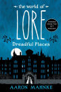 The World of Lore: Dreadful Places