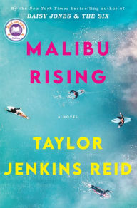 Google book download free Malibu Rising 9781524798673 in English