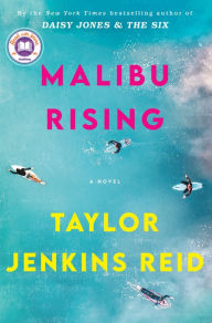 Title: Malibu Rising, Author: Taylor Jenkins Reid