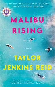 Title: Malibu Rising: A Novel, Author: Taylor Jenkins Reid