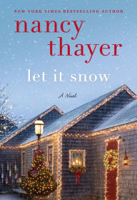 Let It Snow: A Novel