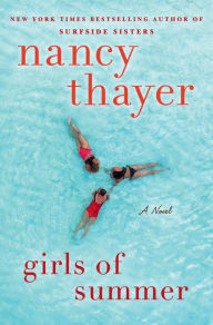 Title: Girls of Summer, Author: Nancy Thayer