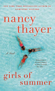 Book free download for ipad Girls of Summer: A Novel  by Nancy Thayer 9781524798758