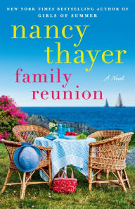 Free book downloads for kindle Family Reunion: A Novel by Nancy Thayer FB2 9781524798789