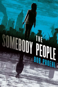 Free audiobooks to download The Somebody People: A Novel ePub iBook CHM