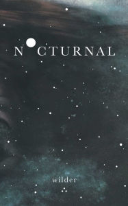 Books to download free for ipod Nocturnal ePub CHM PDB by Wilder Poetry