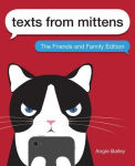 Alternative view 1 of Texts from Mittens: The Friends and Family Edition