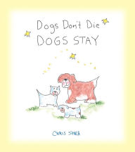 Download full books from google books free Dogs Don't Die Dogs Stay