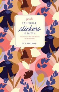 Title: Posh: Calendar Stickers, Author: Andrews McMeel Publishing