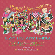 Mobile Ebooks Mary Engelbreit Moms Can Do Anything! 17-Month 2020-2021 Family Wall Calendar 9781524855239 English version RTF MOBI by Mary Engelbreit