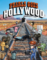 Amazon kindle ebooks download Pearls Goes Hollywood PDB MOBI 9781524855611 by Stephan Pastis (English literature)