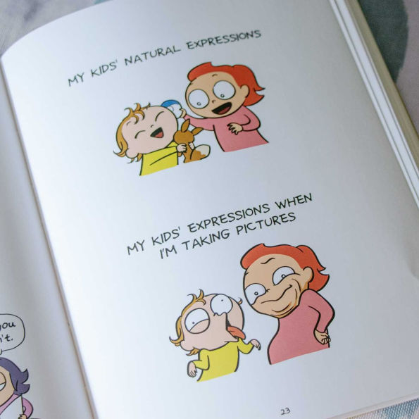 100 Ways Your Two-Year-Old Can Hurt You: Comics to Ease the Stress of Parenting