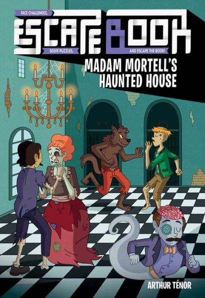 Escape Book: Madam Mortell's Haunted House