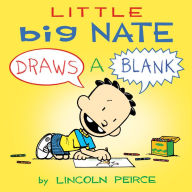 Title: Little Big Nate: Draws A Blank, Author: Lincoln Peirce