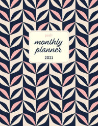Free book to download in pdf Posh 2021 Large Monthly Planner Calendar by Andrews McMeel Publishing