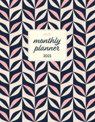 Ibooks downloads free books Posh 2021 Large Monthly Planner Calendar 9781524856977 by Andrews McMeel Publishing in English