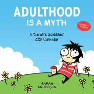 Search and download free e books Sarah's Scribbles 2021 Wall Calendar: Adulthood Is a Myth 9781524857677 (English Edition)