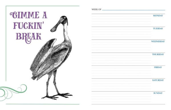 Effin' Birds Undated Monthly/Weekly Planner Calendar: A Field Guide to Identification
