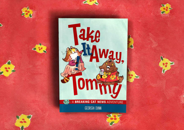 Take It Away, Tommy!: A Breaking Cat News Adventure