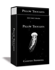 Free autdio book download Pillow Thoughts 2021 Deluxe Day-To-Day Calendar in English PDF CHM