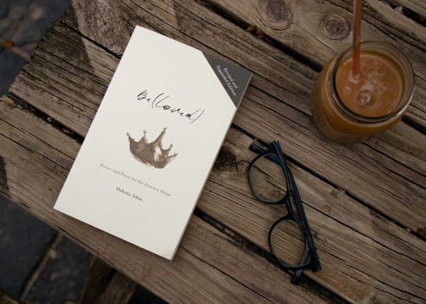Be(loved): Poetry and Prose for the Journey Home