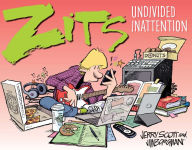 Scribd free download books Zits: Undivided Inattention 9781524860691 by 