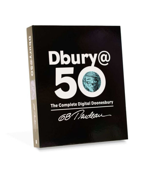 Dbury@50: The Complete Digital Doonesbury